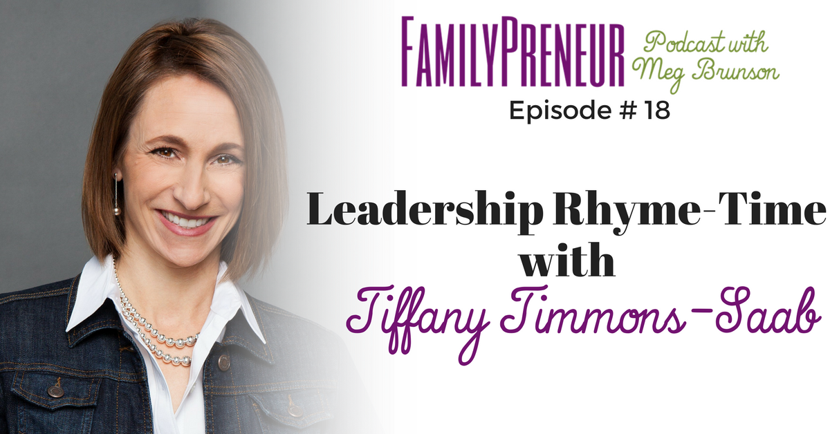 Leadership Rhyme-Time with Tiffany Timmons-Saab