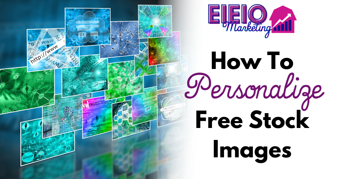 How to Personalize Free Stock Images