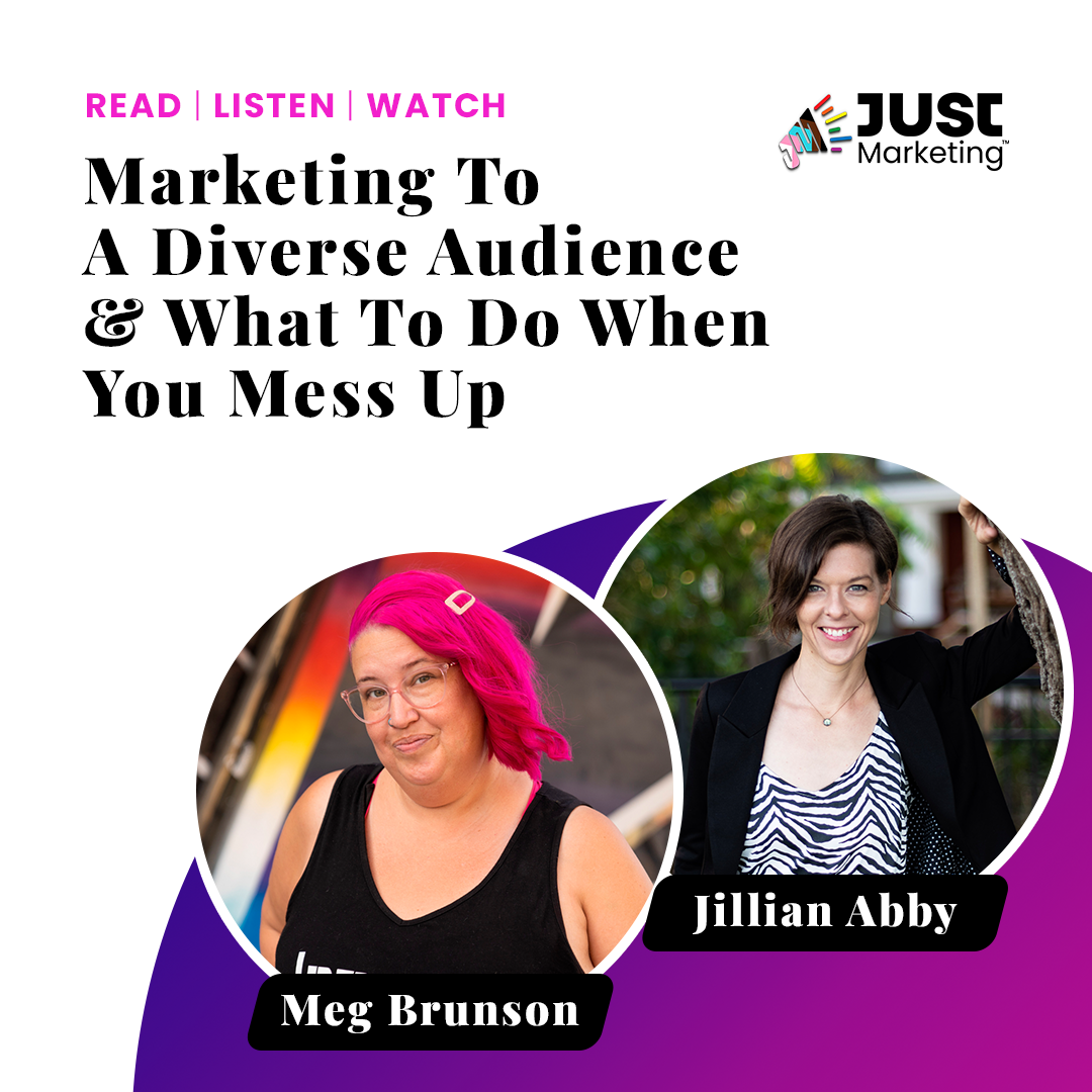 Inclusive Messaging: Marketing To A Diverse Audience & What To Do When You Mess Up