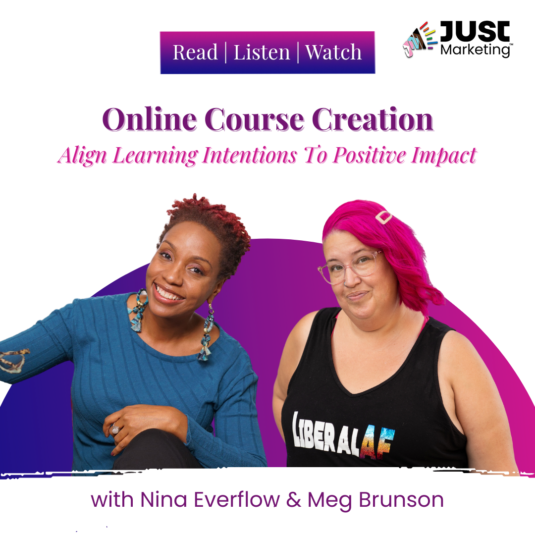 Online Course Creation: Align Learning Intentions To Positive Impact with Nina Everflow